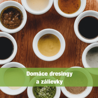 Domáce dresingy a zálievky